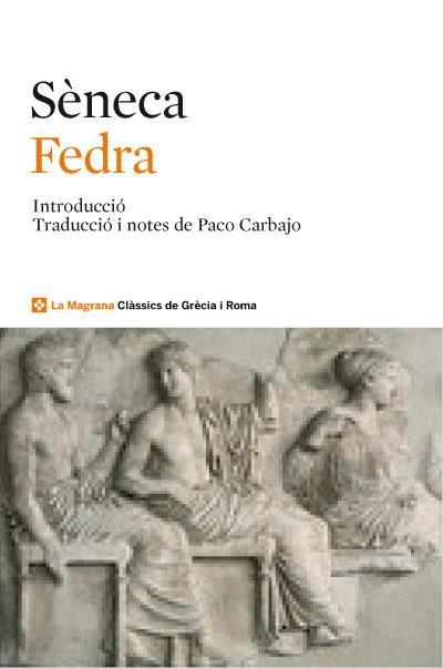 Fedra | 9788482645889 | ....... , SENECA | Llibres Parcir | Llibreria Parcir | Llibreria online de Manresa | Comprar llibres en català i castellà online