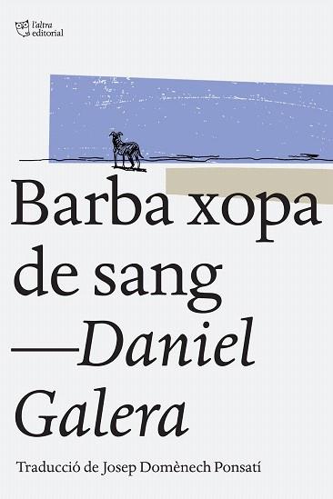 BARBA XOPA DE SANG | 9788494216039 | GALERA, DANIEL | Llibres Parcir | Llibreria Parcir | Llibreria online de Manresa | Comprar llibres en català i castellà online