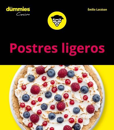 POSTRES LIGEROS PARA DUMMIES | 9788432905087 | LARAISON, EMILIE | Llibres Parcir | Llibreria Parcir | Llibreria online de Manresa | Comprar llibres en català i castellà online