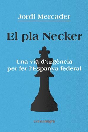 EL PLA NECKER | 9788418022791 | MERCADER, JORDI | Llibres Parcir | Llibreria Parcir | Llibreria online de Manresa | Comprar llibres en català i castellà online