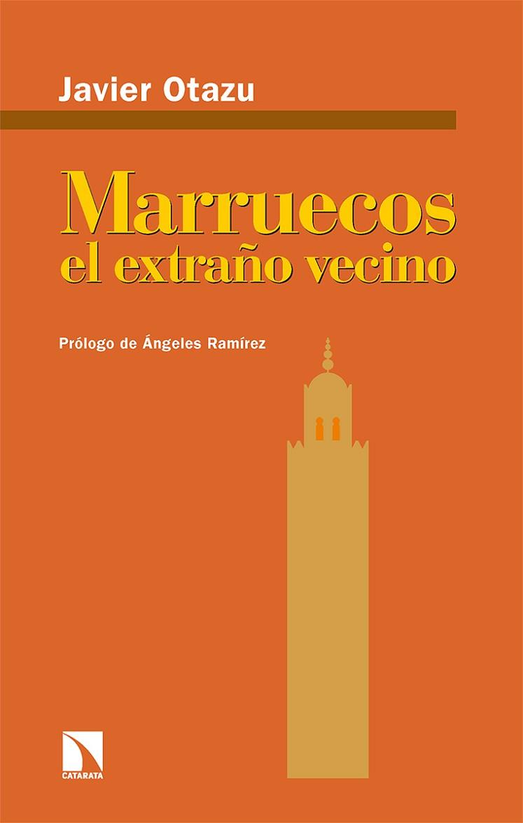 MARRUECOS, EL EXTRAÑO VECINO | 9788413524634 | OTAZU, JAVIER | Llibres Parcir | Llibreria Parcir | Llibreria online de Manresa | Comprar llibres en català i castellà online