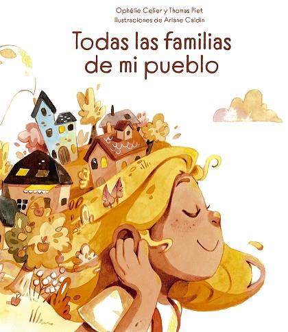 TODAS LAS FAMILIAS DE MI PUEBLO | 9788491455677 | CELIER, OPHÉLIE/PIET, THOMAS | Llibres Parcir | Llibreria Parcir | Llibreria online de Manresa | Comprar llibres en català i castellà online
