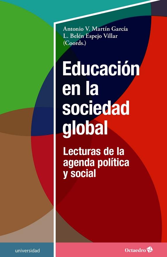 EDUCACIÓN EN LA SOCIEDAD GLOBAL | 9788419312617 | MARTÍN GARCÍA, ANTONIO VÍCTOR/ESPEJO VILLAR, LOURDES BELÉN | Llibres Parcir | Llibreria Parcir | Llibreria online de Manresa | Comprar llibres en català i castellà online