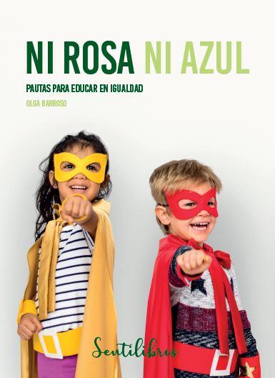 NI ROSA NI AZUL | 9788426732767 | BARROSO, OLGA | Llibres Parcir | Llibreria Parcir | Llibreria online de Manresa | Comprar llibres en català i castellà online