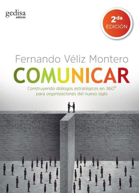 COMUNICAR | 9788416919956 | VÉLIZ MONTERO, FERNANDO | Llibres Parcir | Llibreria Parcir | Llibreria online de Manresa | Comprar llibres en català i castellà online