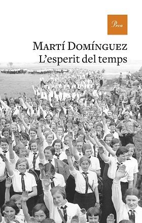 L'ESPERIT DEL TEMPS | 9788475887753 | DOMÍNGUEZ, MARTÍ | Llibres Parcir | Librería Parcir | Librería online de Manresa | Comprar libros en catalán y castellano online