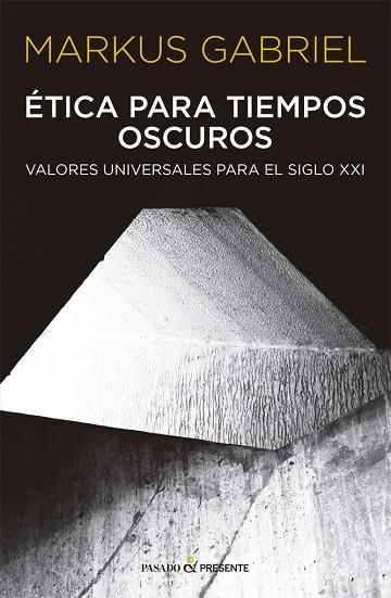 ETICA PARA TIEMPOS OSCUROS | 9788412288803 | GABRIEL MARKUS | Llibres Parcir | Llibreria Parcir | Llibreria online de Manresa | Comprar llibres en català i castellà online
