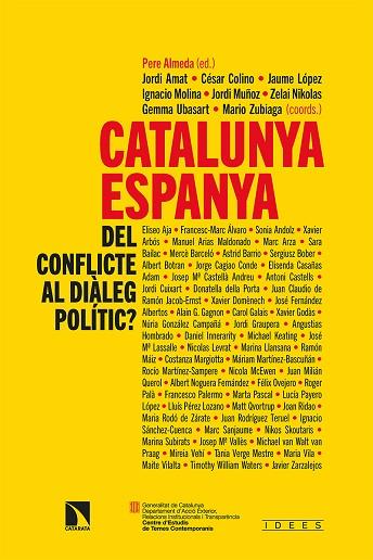 CATALUNYA-ESPANYA: DEL CONFLICTE AL DIÀLEG POLÍTIC? | 9788413522654 | Llibres Parcir | Llibreria Parcir | Llibreria online de Manresa | Comprar llibres en català i castellà online
