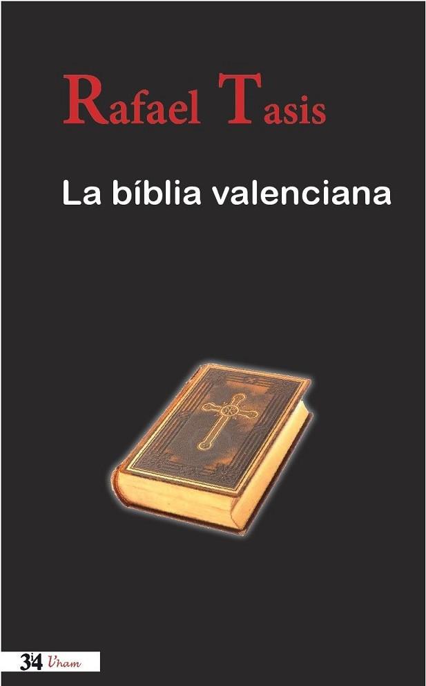 LA BÍBLIA VALENCIANA | 9788475029900 | TASIS, RAFAEL | Llibres Parcir | Llibreria Parcir | Llibreria online de Manresa | Comprar llibres en català i castellà online