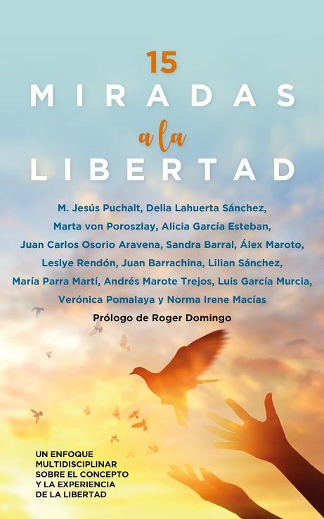 15 MIRADAS A LA LIBERTAD | 9788418648793 | VARIOS AUTORES | Llibres Parcir | Llibreria Parcir | Llibreria online de Manresa | Comprar llibres en català i castellà online