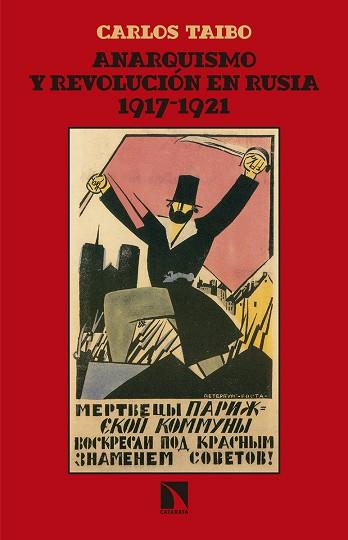 ANARQUISMO Y REVOLUCIÓN EN RUSIA (1917-1921) | 9788490972809 | TAIBO ARIAS, CALOS | Llibres Parcir | Llibreria Parcir | Llibreria online de Manresa | Comprar llibres en català i castellà online