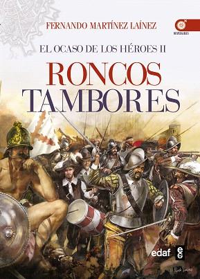 OCASO DE LOS HEROES 2 : RONCOS TAMBORES | 9788441434561 | MARTÍNEZ LAÍNEZ, FERNANDO | Llibres Parcir | Llibreria Parcir | Llibreria online de Manresa | Comprar llibres en català i castellà online