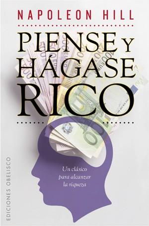PIENSE Y HÁGASE RICO | 9788497778213 | HILL, NAPOLEON | Llibres Parcir | Llibreria Parcir | Llibreria online de Manresa | Comprar llibres en català i castellà online