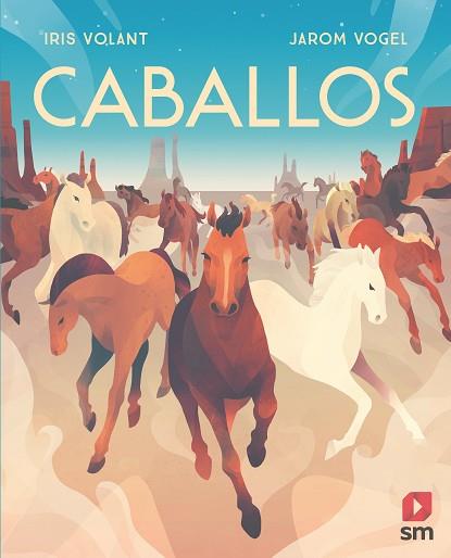 CABALLOS | 9788491820604 | VOLANT, IRIS | Llibres Parcir | Llibreria Parcir | Llibreria online de Manresa | Comprar llibres en català i castellà online