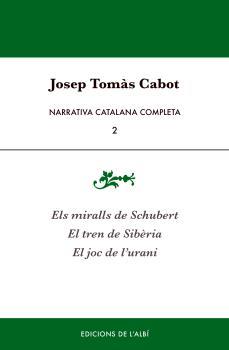 NARRATIVA CATALANA COMPLETA, 2 | 9788415269823 | TOMÀS CABOT, JOSEP | Llibres Parcir | Llibreria Parcir | Llibreria online de Manresa | Comprar llibres en català i castellà online