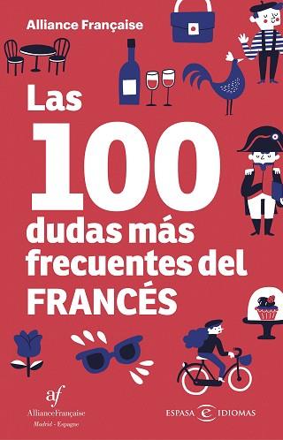 LAS 100 DUDAS MÁS FRECUENTES DEL FRANCÉS | 9788467055368 | ALLIANCE FRANÇAISE | Llibres Parcir | Llibreria Parcir | Llibreria online de Manresa | Comprar llibres en català i castellà online