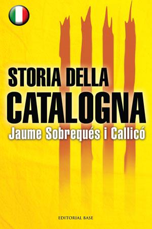 STORIA DELLA CATALOGNA | 9788492437443 | SOBREQUÉS I CALLICÓ, JAUME | Llibres Parcir | Llibreria Parcir | Llibreria online de Manresa | Comprar llibres en català i castellà online