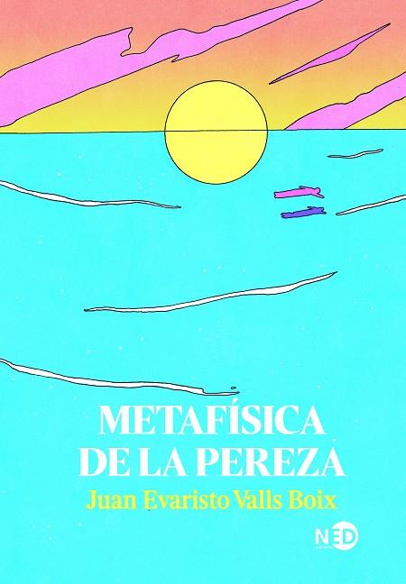 METAFÍSICA DE LA PEREZA | 9788418273742 | VALLS BOIX, JUAN EVARISTO | Llibres Parcir | Llibreria Parcir | Llibreria online de Manresa | Comprar llibres en català i castellà online