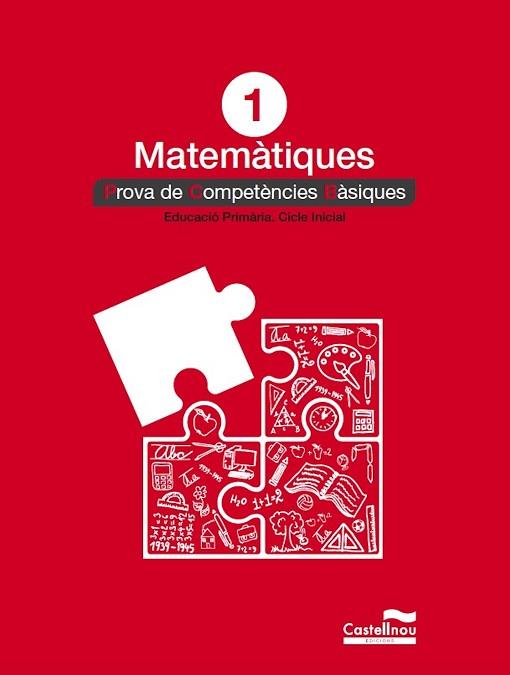 MATEMÀTIQUES 1: PROVES COMPETÈNCIES BÀSIQUES | 9788417406790 | CASTELLNOU | Llibres Parcir | Llibreria Parcir | Llibreria online de Manresa | Comprar llibres en català i castellà online