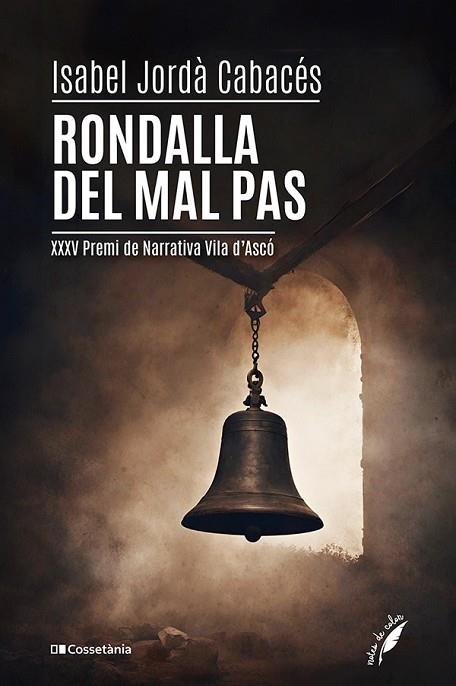 RONDALLA DEL MAL PAS | 9788413563381 | JORDÀ CABACÉS, ISABEL | Llibres Parcir | Llibreria Parcir | Llibreria online de Manresa | Comprar llibres en català i castellà online
