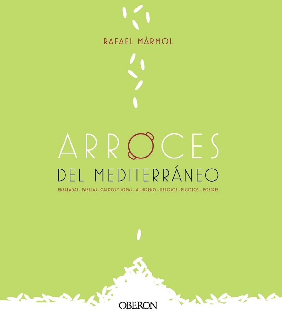 ARROCES DEL MEDITERRÁNEO | 9788441542006 | MÁRMOL, RAFAEL | Llibres Parcir | Llibreria Parcir | Llibreria online de Manresa | Comprar llibres en català i castellà online