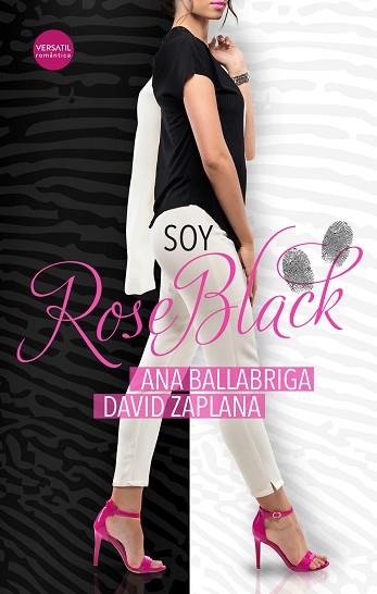 SOY ROSE BLACK | 9788417451349 | BALLABRIGA, ANA/ZAPLANA, DAVID | Llibres Parcir | Llibreria Parcir | Llibreria online de Manresa | Comprar llibres en català i castellà online