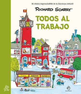 TODOS AL TRABAJO | 9788419521811 | SCARRY, RICHARD | Llibres Parcir | Llibreria Parcir | Llibreria online de Manresa | Comprar llibres en català i castellà online