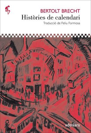 HISTÒRIES DE CALENDARI | 9788416948291 | BRECHT, BERTOLT | Llibres Parcir | Llibreria Parcir | Llibreria online de Manresa | Comprar llibres en català i castellà online