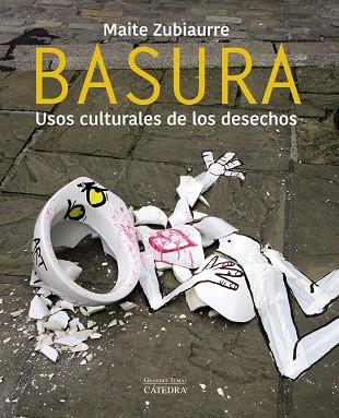 BASURA | 9788437642444 | ZUBIAURRE, MAITE | Llibres Parcir | Llibreria Parcir | Llibreria online de Manresa | Comprar llibres en català i castellà online