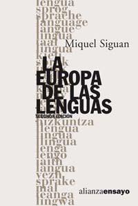 LA EUROPA DE LAS LENGUAS | 9788420645841 | MIQUEL SIGUAN | Llibres Parcir | Llibreria Parcir | Llibreria online de Manresa | Comprar llibres en català i castellà online