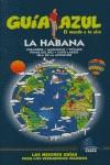 GUIA AZUL LA HABANA | 9788480235754 | VARIOS | Llibres Parcir | Llibreria Parcir | Llibreria online de Manresa | Comprar llibres en català i castellà online
