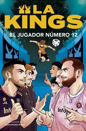 EL JUGADOR NÚMERO 12 (LA KINGS 1) | 9788410050419 | KINGS LEAGUE | Llibres Parcir | Llibreria Parcir | Llibreria online de Manresa | Comprar llibres en català i castellà online