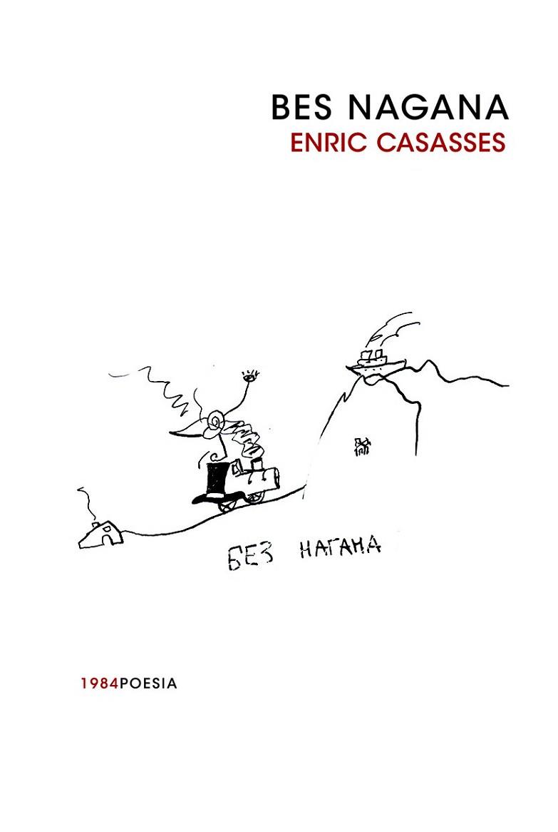 BES NAGANA poesia | 9788492440627 | CASASSES ENRIC | Llibres Parcir | Llibreria Parcir | Llibreria online de Manresa | Comprar llibres en català i castellà online