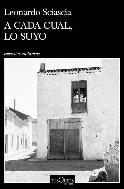 A CADA CUAL, LO SUYO | 9788490669846 | SCIASCIA, LEONARDO | Llibres Parcir | Llibreria Parcir | Llibreria online de Manresa | Comprar llibres en català i castellà online