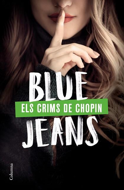 ELS CRIMS DE CHOPIN | 9788466428989 | BLUE JEANS | Llibres Parcir | Llibreria Parcir | Llibreria online de Manresa | Comprar llibres en català i castellà online