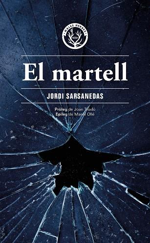 EL MARTELL | 9788412662498 | SARSANEDAS VIVES, JORDI | Llibres Parcir | Llibreria Parcir | Llibreria online de Manresa | Comprar llibres en català i castellà online