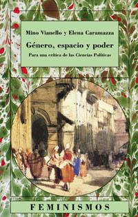 GENERO ESPACIO Y PODER | 9788437619736 | VIANELLO MINO | Llibres Parcir | Llibreria Parcir | Llibreria online de Manresa | Comprar llibres en català i castellà online
