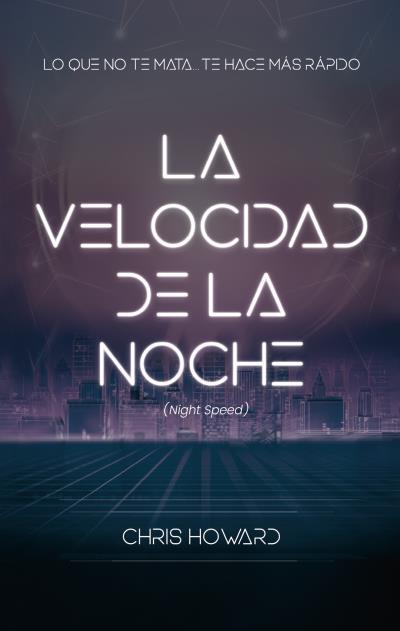 LA VELOCIDAD DE LA NOCHE (NIGHT SPEED) | 9788496886803 | CHRIS, HOWARD | Llibres Parcir | Llibreria Parcir | Llibreria online de Manresa | Comprar llibres en català i castellà online