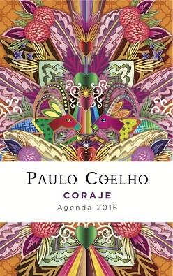 CORAJE (AGENDA COELHO 2016) | 9788408141563 | PAULO COELHO | Llibres Parcir | Llibreria Parcir | Llibreria online de Manresa | Comprar llibres en català i castellà online