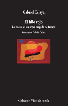 EL HILO ROJO | 9788498953367 | CELAYA, GABRIEL | Llibres Parcir | Llibreria Parcir | Llibreria online de Manresa | Comprar llibres en català i castellà online