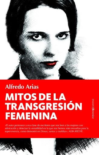 MITOS DE LA TRANSGRESIÓN FEMENINA | 9788418089329 | ALFREDO ARIAS | Llibres Parcir | Llibreria Parcir | Llibreria online de Manresa | Comprar llibres en català i castellà online