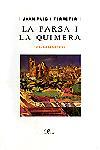 LA FARSA I LA QUIMERA | 9788482569956 | PUIG I FERRETER | Llibres Parcir | Librería Parcir | Librería online de Manresa | Comprar libros en catalán y castellano online