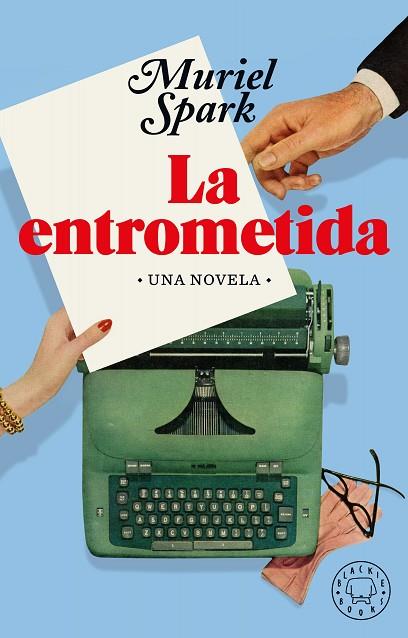 LA ENTROMETIDA | 9788418187490 | SPARK, MURIEL | Llibres Parcir | Llibreria Parcir | Llibreria online de Manresa | Comprar llibres en català i castellà online