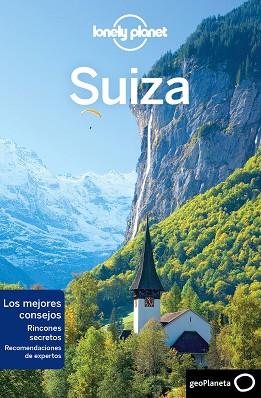 SUIZA 3 | 9788408188124 | CLARK, GREGOR/CHRISTIANI, KERRY/MCLACHLAN, CRAIG/WALKER, BENEDICT | Llibres Parcir | Llibreria Parcir | Llibreria online de Manresa | Comprar llibres en català i castellà online