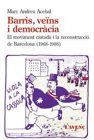 BARRIS, VEÏNS I DEMOCRÀCIA | 9788488839855 | CEBAL, MARC ANDREU | Llibres Parcir | Llibreria Parcir | Llibreria online de Manresa | Comprar llibres en català i castellà online