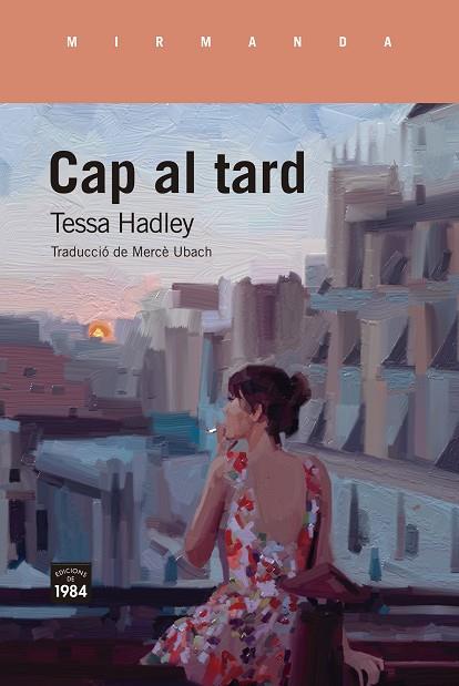 CAP AL TARD | 9788416987887 | HADLEY, TESSA | Llibres Parcir | Llibreria Parcir | Llibreria online de Manresa | Comprar llibres en català i castellà online