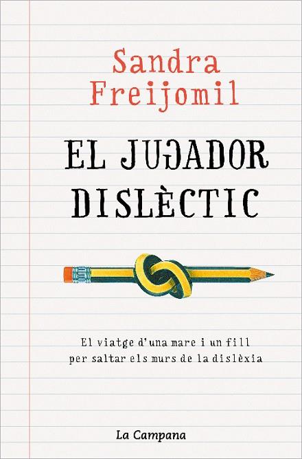 JUGADOR DISLÈCTIC | 9788418226946 | FREIJOMIL, SANDRA | Llibres Parcir | Llibreria Parcir | Llibreria online de Manresa | Comprar llibres en català i castellà online
