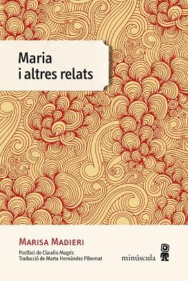 MARIA I ALTRES RELATS | 9788412211177 | MADIERI, MARISA | Llibres Parcir | Llibreria Parcir | Llibreria online de Manresa | Comprar llibres en català i castellà online