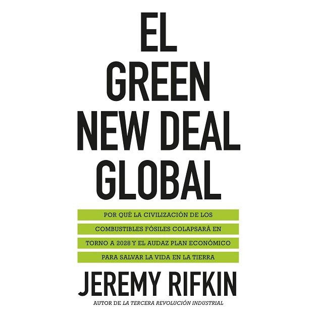 EL GREEN NEW DEAL GLOBAL | 9788449336904 | RIFKIN, JEREMY | Llibres Parcir | Llibreria Parcir | Llibreria online de Manresa | Comprar llibres en català i castellà online
