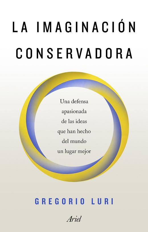 LA IMAGINACIÓN CONSERVADORA | 9788434429611 | LURI, GREGORIO | Llibres Parcir | Llibreria Parcir | Llibreria online de Manresa | Comprar llibres en català i castellà online